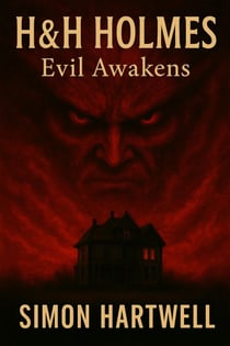 H&H Holmes - Evil Awakens