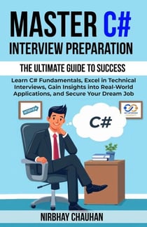 Master C# Interview Preparation - Dot Net Interview Preparation, #2