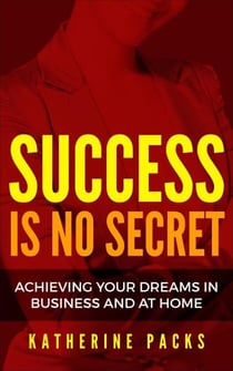 Success Is No Secret - Mind, Body, and Success, #4