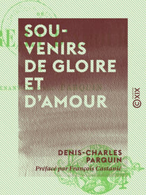 Souvenirs de gloire et d'amour
