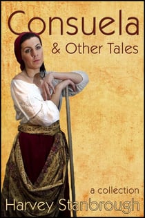 Consuela & Other Tales - Short Story Collections