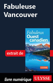 Fabuleuse Vancouver