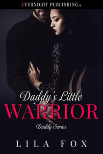 Daddy's Little Warrior - Daddy Series, #13