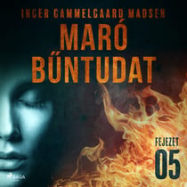 Maró buntudat – 5. fejezet