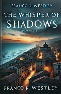 The Whisper of Shadows