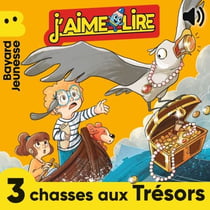 J'aime Lire - 3 chasses aux Trésors
