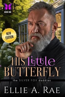 His Little Butterfly - the Silver Fox daddies, #1