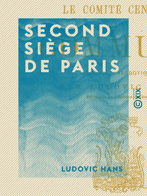 Second siège de Paris - Journal anecdotique