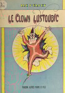 Le clown Lustoubic