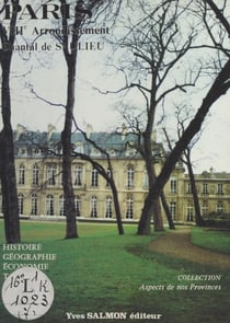 Paris : Le 8e arrondissement (Histoire, géographie, économie, tourisme)