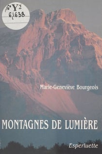 Montagnes de lumière - Nouvelles