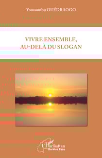 Vivre ensemble, au-delà du slogan