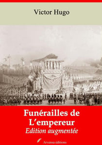 Funérailles de l’Empereur – suivi d'annexes - Nouvelle édition 2019