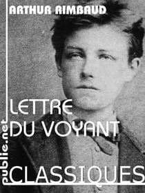 Lettre du voyant - les lettres du "Je est un autre"