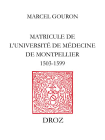Matricule de l’Université de Médecine de Montpellier : 1503-1599