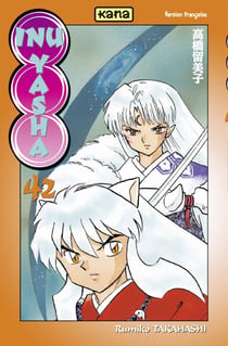 Inu-Yasha - Tome 42