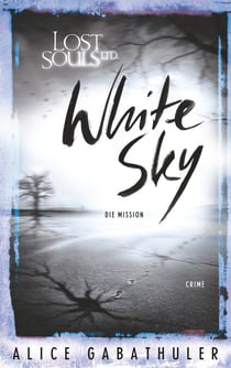 White Sky - LOST SOULS LTD.