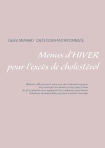 Menus d'hiver pour l'excès de cholestérol
