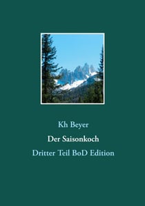 Der Saisonkoch - Dritter Teil BoD Edition