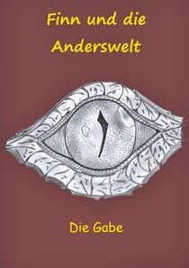 Finn und die Anderswelt - Die Gabe