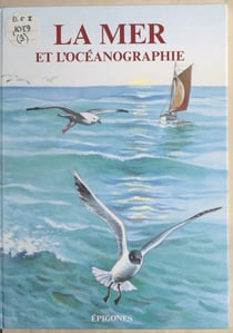 La mer et l'océanographie