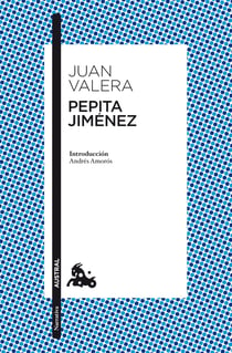 Pepita Jiménez - Introducción de Andrés Amorós
