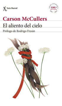 El aliento del cielo - Prólogo y comentarios de Rodrigo Fresán