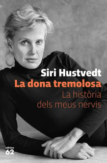 La dona tremolosa - La història dels meus nervis