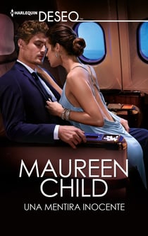 Una mentira inocente - El mejor regalo para San Valentín, una novela de Harlequin