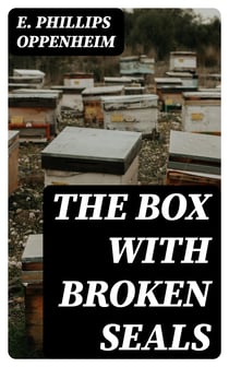 The Box with Broken Seals