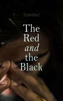 The Red and the Black - Historical Romance Classic