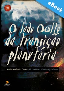 O lado oculto da Transição Planetária