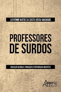 Professores de surdos - educação bilíngue, formação e experiências docentes