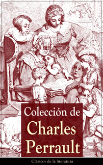 Colección de Charles Perrault - Clásicos de la literatura