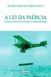 A Lei Da Inércia: Planejamento Pedagógico e Aprendizagem