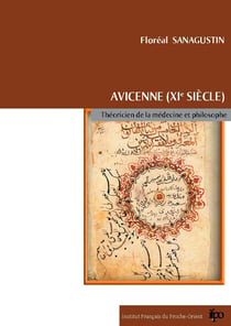 Avicenne (XIe siècle), théoricien de la médecine et philosophe - Approche épistémologique