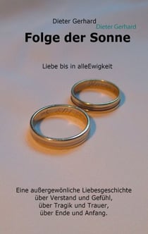 Folge der Sonne - Liebe bis in alle Ewigkeit