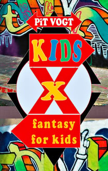 Kids X - Fantasy for Kids