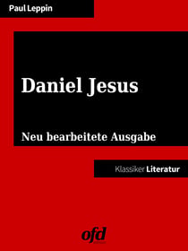 Daniel Jesus - Neu bearbeitete Ausgabe