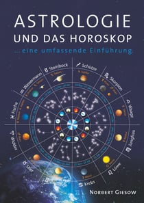 Astrologie und das Horoskop - Eine Einführung