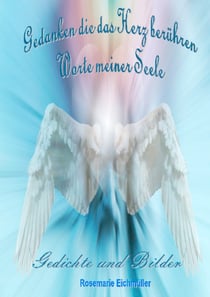 Wunderschöne Gedichte - Worte meiner Seele