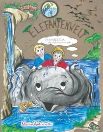 Netti's Elefantenwelt 3 - Ich bin MEGEA, die euch davon erzählt!
