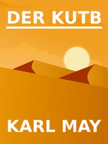 Der Kutb - Eine Abenteuer