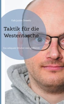 Taktik für die Westentasche - Das adäquate Mindset stets griffbereit