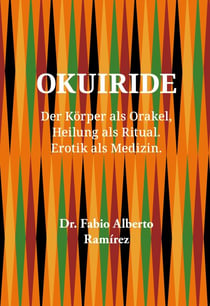 Okuiride - Erotik als Medizin.