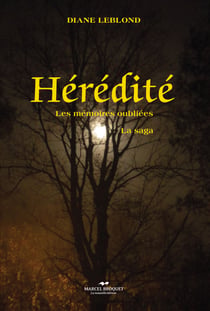 Hérédité - Les mémoires oubliées - la saga