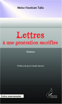 Lettres à une génération sacrifiée - Poèmes