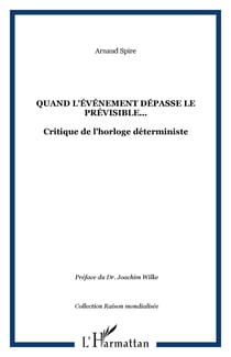 Quand L'événement dépasse le prévisible... - Critique de l'horloge déterministe