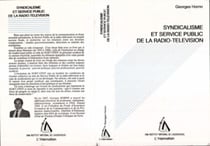 Syndicalisme et service public de radio-télévision