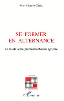Se former en alternance - Le cas de l'enseignement technique agricole